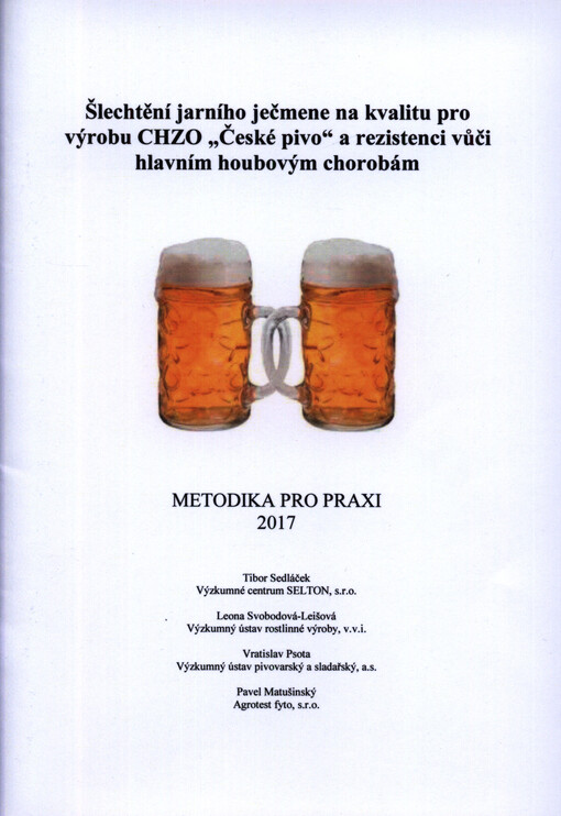 Šlechtění jarního ječmene na kvalitu pro výrobu CHZO 