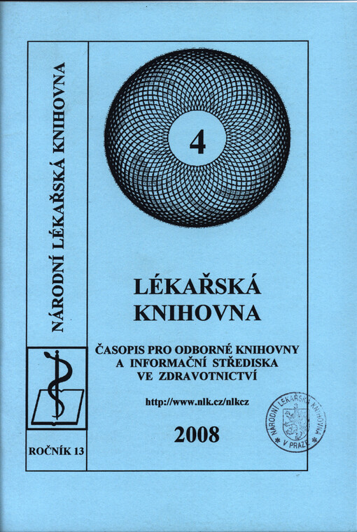 Lékařská knihovna : časopis pro odborné knihovny a informační střediska ve zdravotnictví