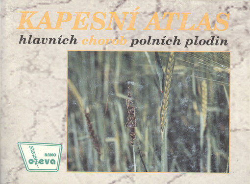 Kapesní atlas hlavních chorob polních plodin