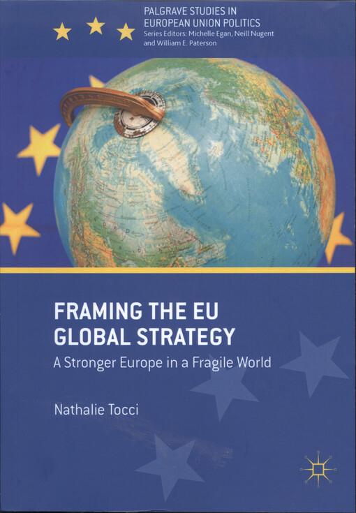 Framing the EU global strategy : a stronger Europe in a fragile world