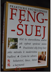 Praktická encyklopedie feng-šuej  (odkaz v elektronickém katalogu)