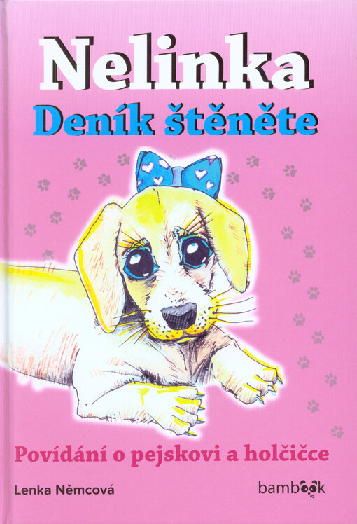 Nelinka – Deník štěněte | Němcová Lenka - e-kniha