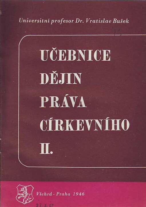 Učebnice dějin práva církevního. II.