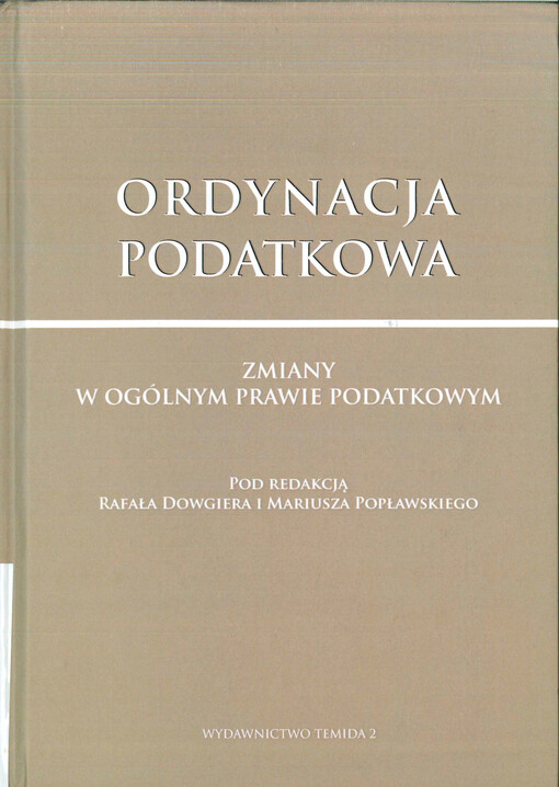 Ordynacja podatkowa : zmiany w ogólnym prawie podatkowym