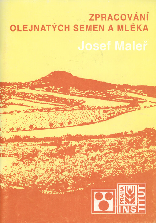 Zpracování olejnatých semen a mléka