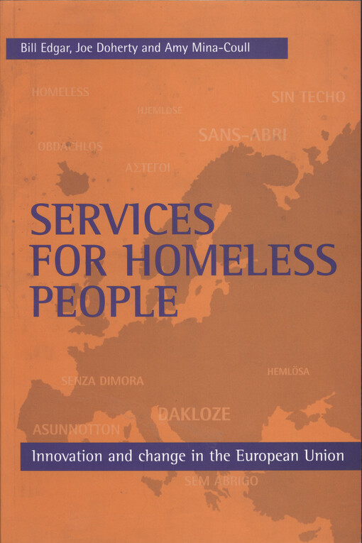 Services for homeless people : innovation and change in the European Union