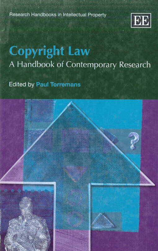 Copyright law : a handbook of contemporary research