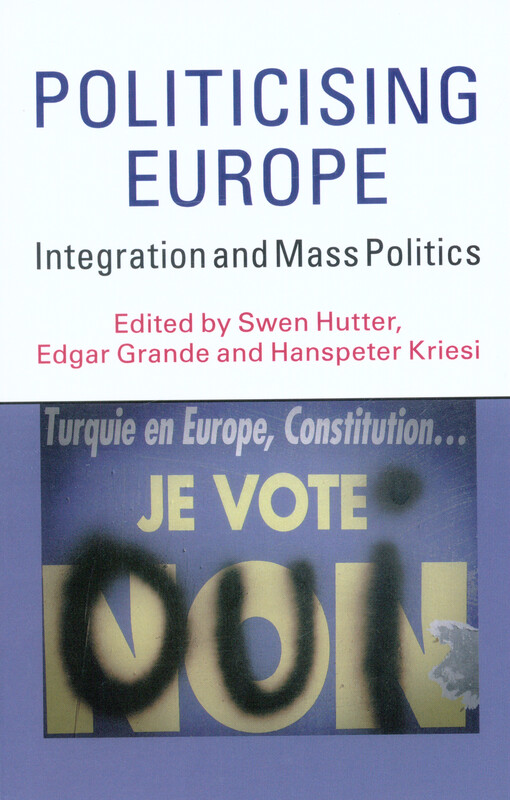 Politicising Europa : integration and mass politics