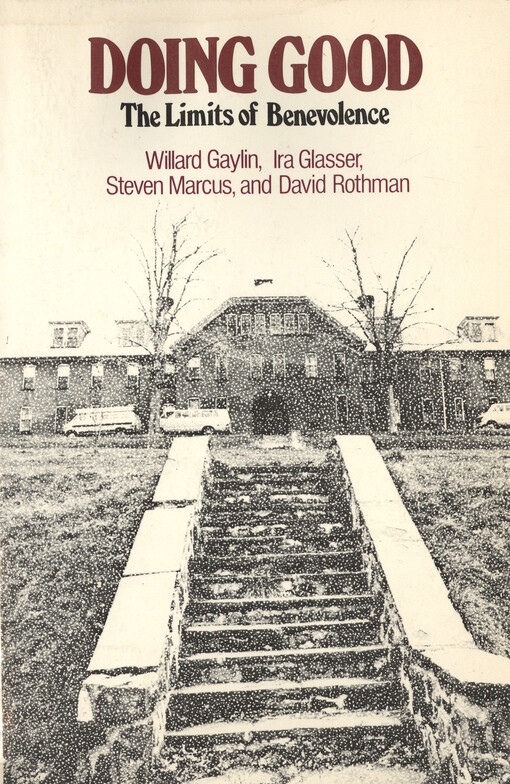 Doing Good : the limits of benevolence