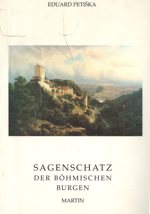 Sagenschatz der böhmischen Burgen