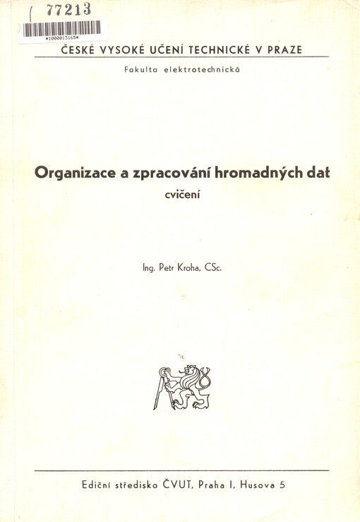 Organizace a zpracování hromadných dat : cvičení
