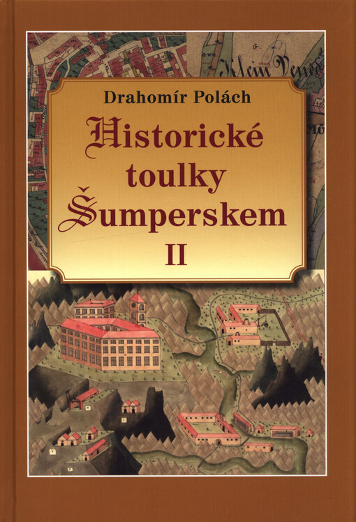 Historické toulky Šumperskem II.