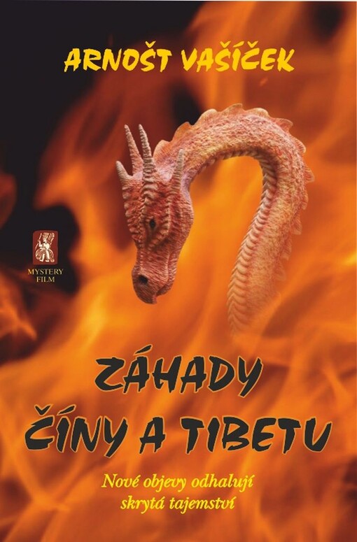 Záhady Číny a Tibetu : nové objevy odhalují skrytá tajemství