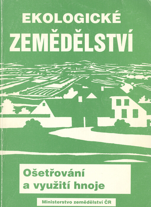 Ošetřování a využití hnoje