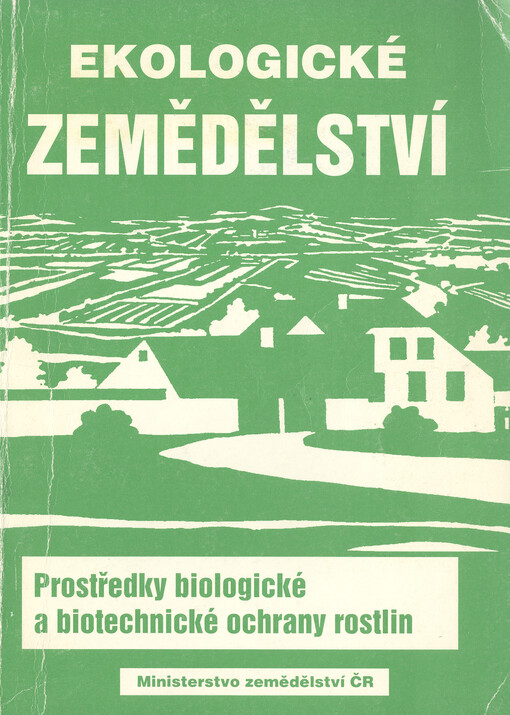 Prostředky biologické a biotechnické ochrany rostlin