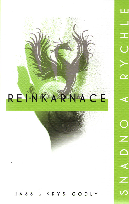 Reinkarnace: snadno a rychle