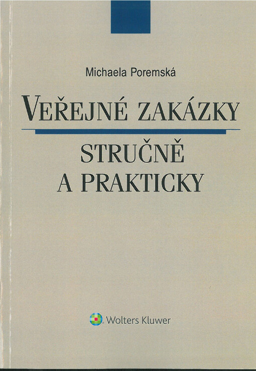 Veřejné zakázky stručně a prakticky