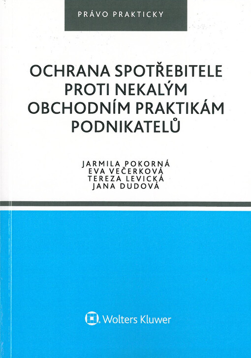 Ochrana spotřebitele proti nekalým obchodním praktikám podnikatelů