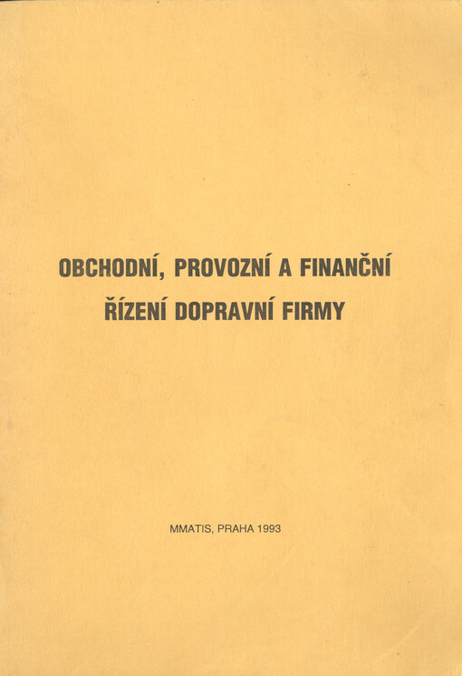 Obchodní, provozní a finanční řízení dopravní firmy