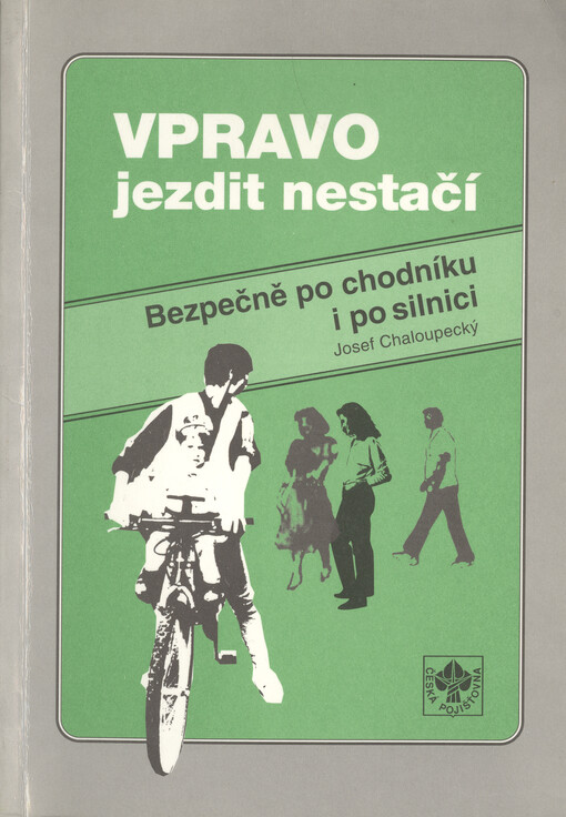 Bezpečně po chodníku i po silnicích