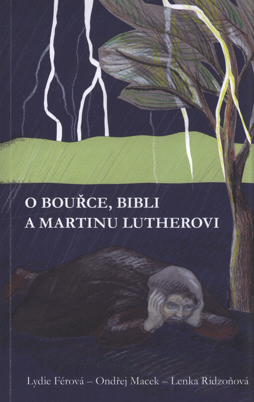 O bouřce, Bibli a Martinu Lutherovi
