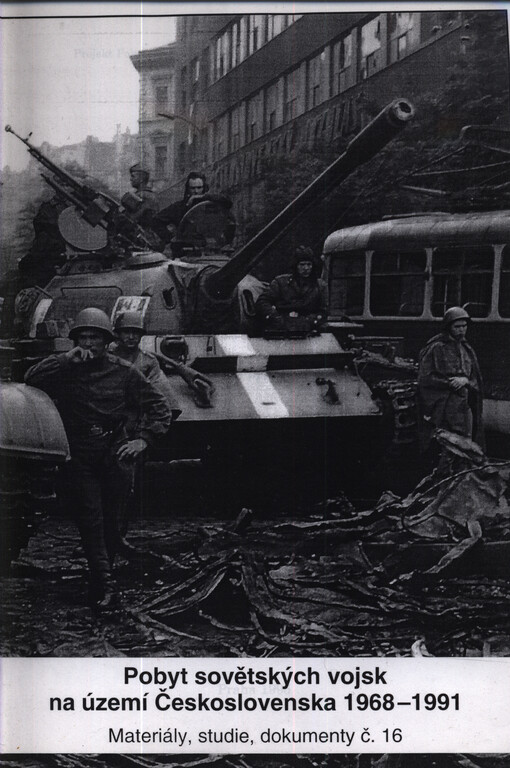 Sociologické aspekty pobytu sovětských vojsk na území Československa 1968-1991