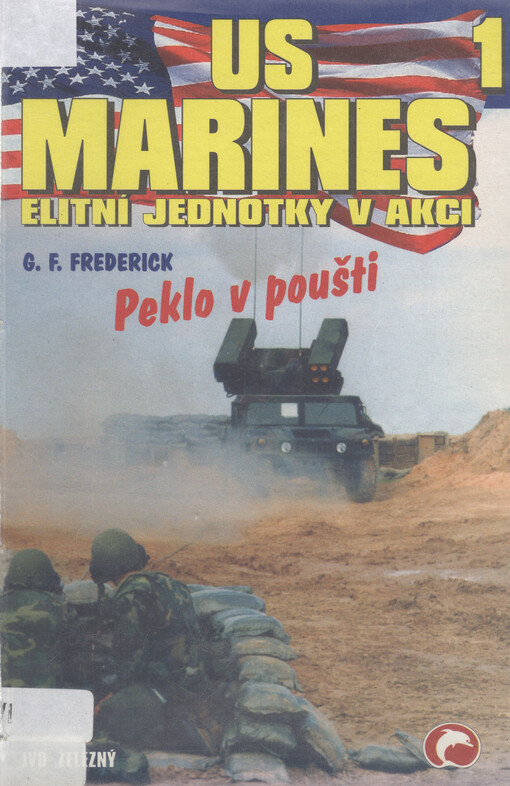 US Marines, Elitní jednotky v akci 1: Peklo v poušti
