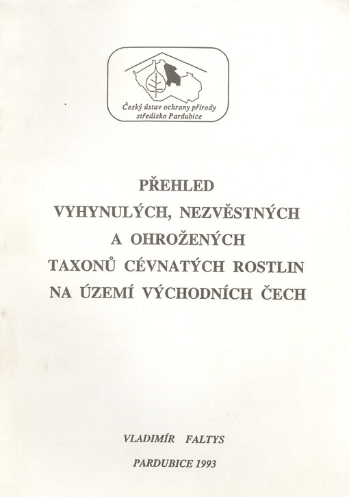 Přehled vyhynulých,nezvěstných a ohrožených taxonů cévnatých rostlin na území východních Čech