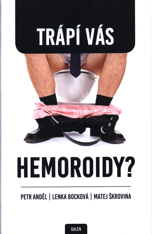 Trápí vás hemeroidy?