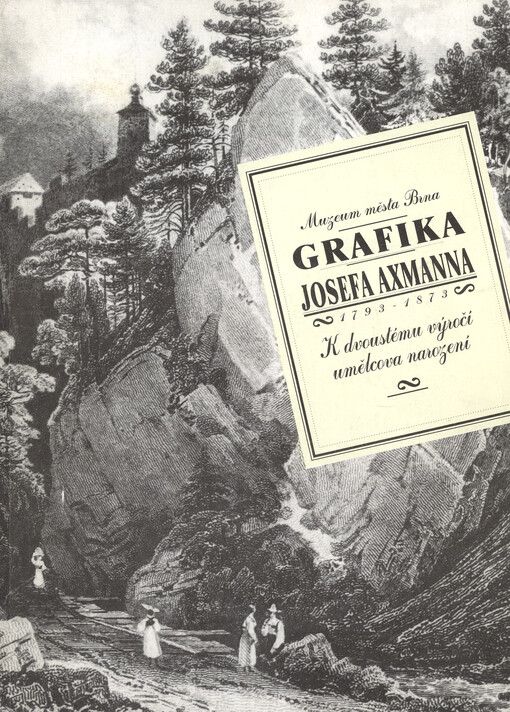 Josef Axmann :Kat. výstavy, Brno 1993