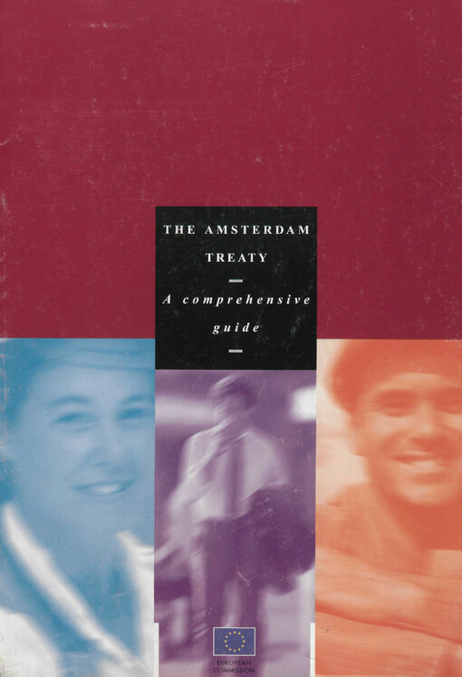 The Amsterdam Treaty : a comprehensive guide