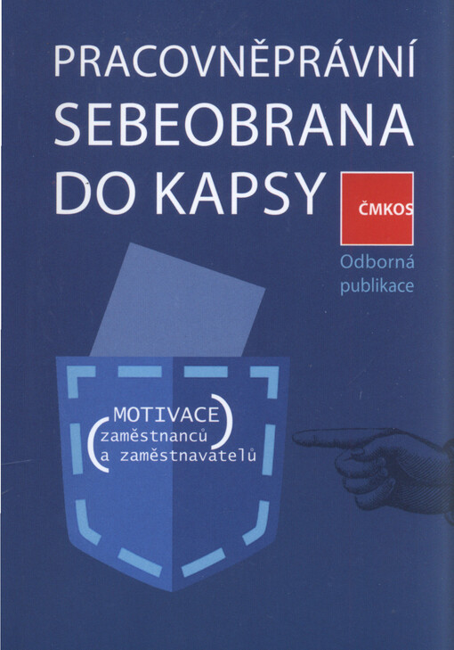 Pracovněprávní sebeobrana do kapsy: odborná publikace