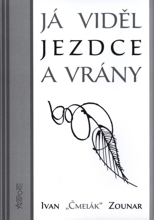 Já viděl jezdce a vrány