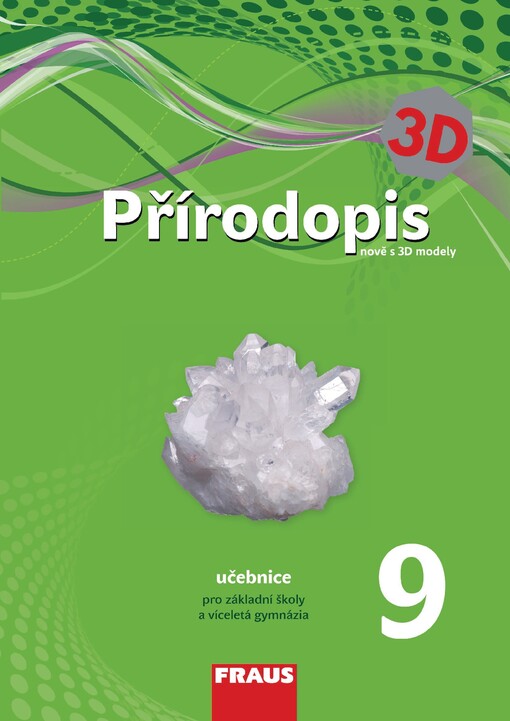 Přírodopis 9 : pro základní školy a víceletá gymnázia