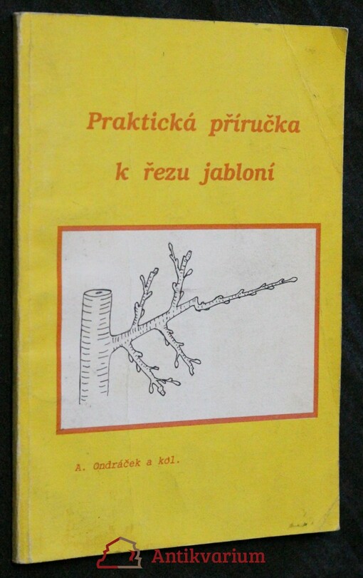 Praktická příručka k řezu jabloní.