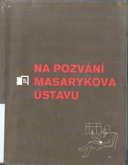 Na pozvání Masarykova ústavu.5