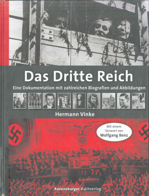 Das Dritte Reich :eine Dokumentation mit zahlreichen Biografien und Abbildungen