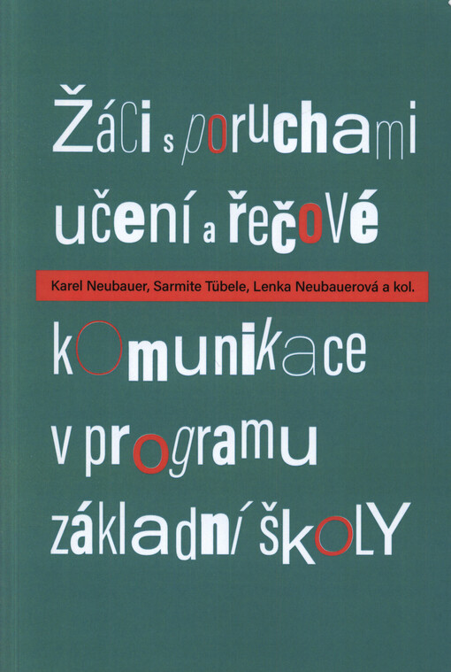 Žáci s poruchami učení a řečové komunikace v programu základní školy