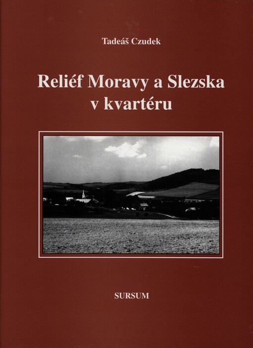 Reliéf Moravy a Slezska v kvartéru