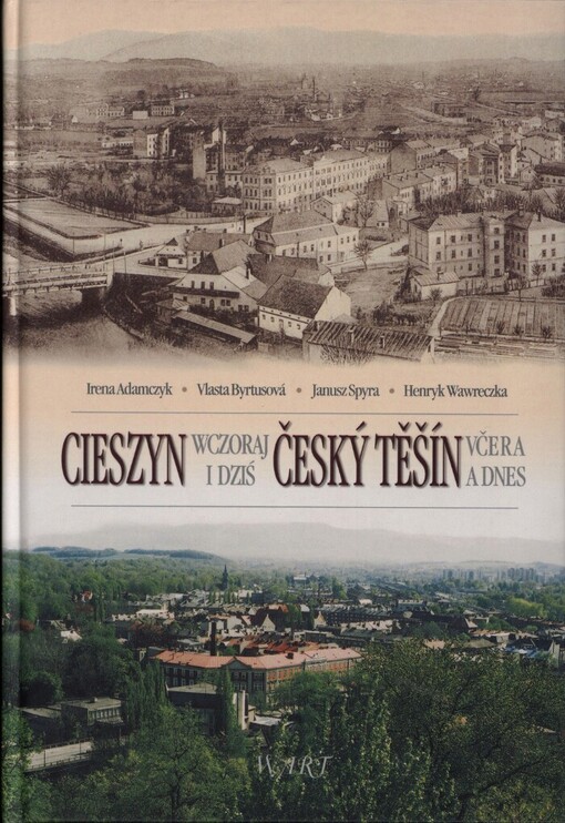 Cieszyn wczoraj i dziś