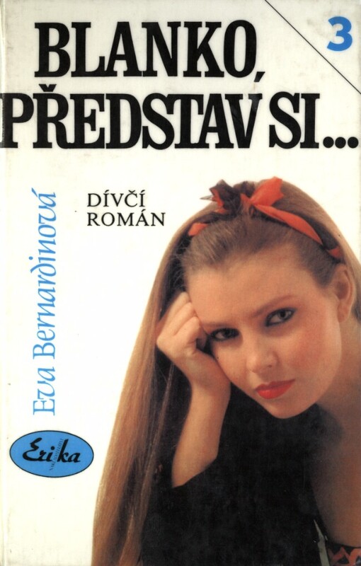 Blanko, představ si-: dívčí román