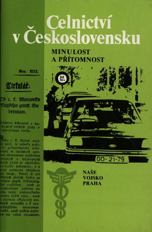 Celnictví v Československu : minulost a přítomnost