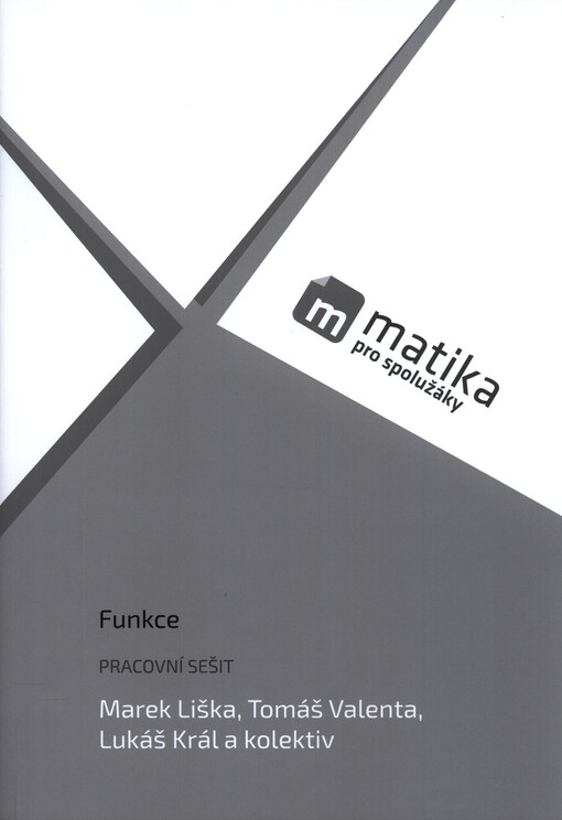 Matika pro spolužáky: Funkce - Učebnice