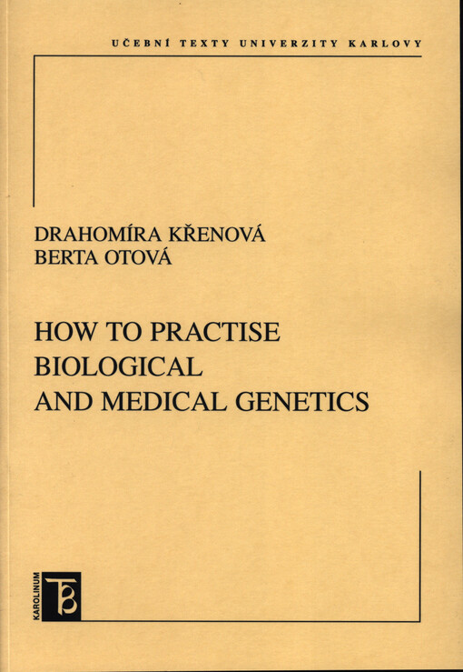 How to practise biological and  medical genetics