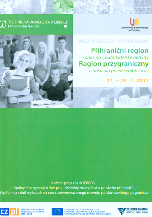 Sborník z mezinárodního workshopu Příhraniční region - šance pro podnikatelské aktivity = Region przygraniczny - szansa dla przedsiębiorczości = Grenzregion - eine Chance für Unternehmen
