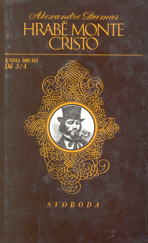 Hrabě Monte Cristo. Kniha druhá, díl 3/4