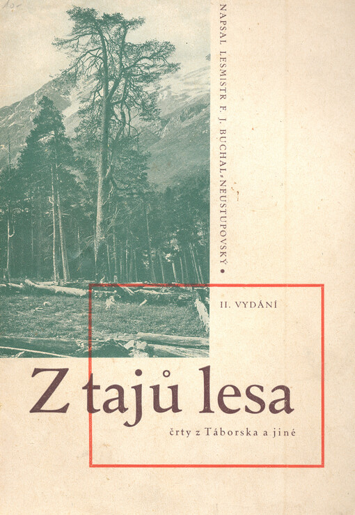 Z tajů lesa : Črty z Táborska a jiné