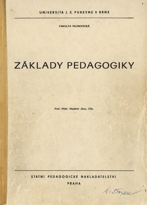 Základy pedagogiky : Určeno pro posl. fak. filosof.
