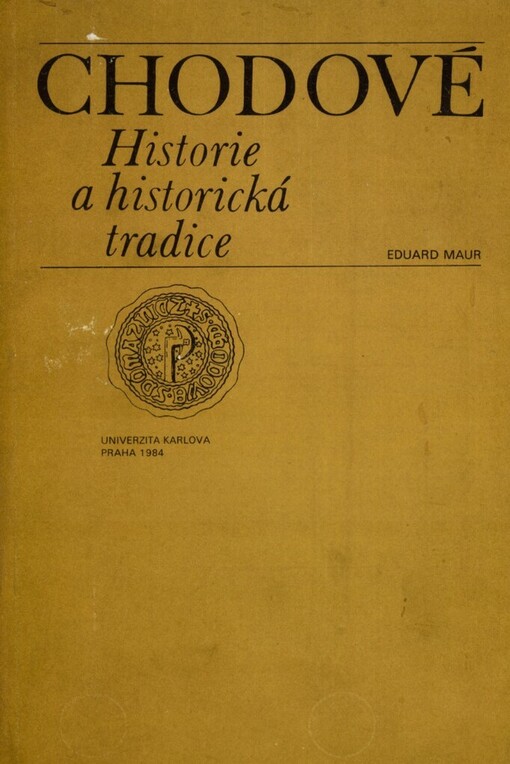 Chodové :historie a historická tradice