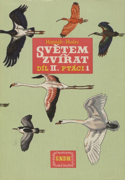 Světem zvířat. II. díl. 1. část, Ptáci